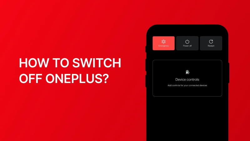 How to Switch Off OnePlus