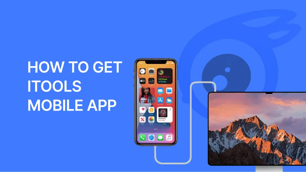 How to Get iTools Mobile App