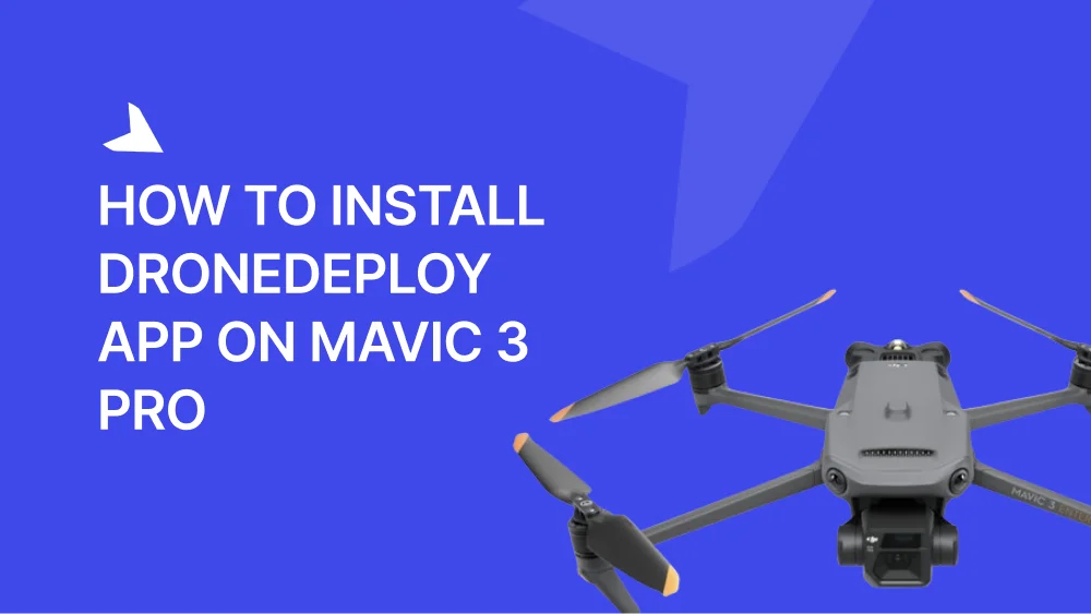 How to Install DroneDeploy App on Mavic 3 Pro
