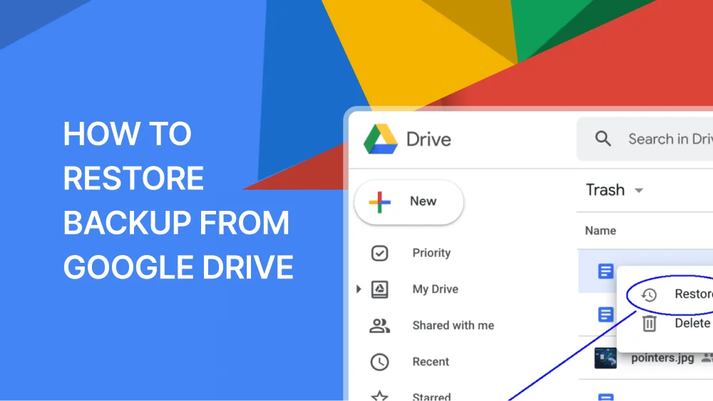 How to Restore Backup from Google Drive